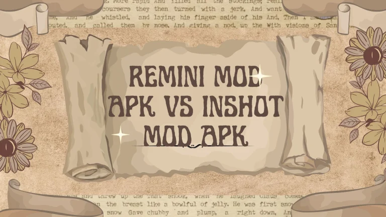 Inshot Apk vs remini Apk