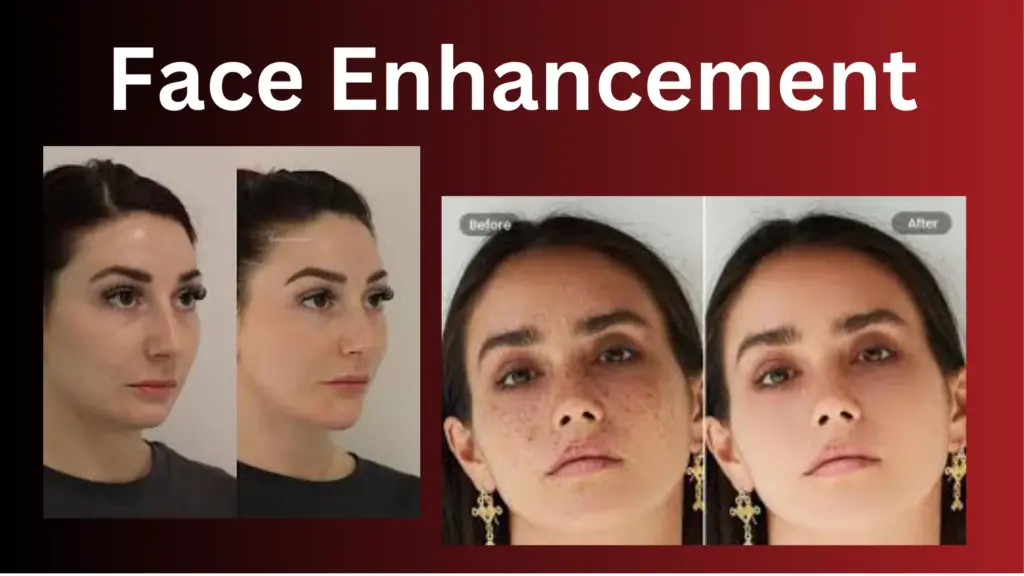 Face Enhacement