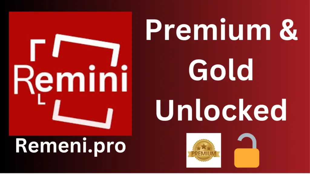 premium unlocked in remini mod apk